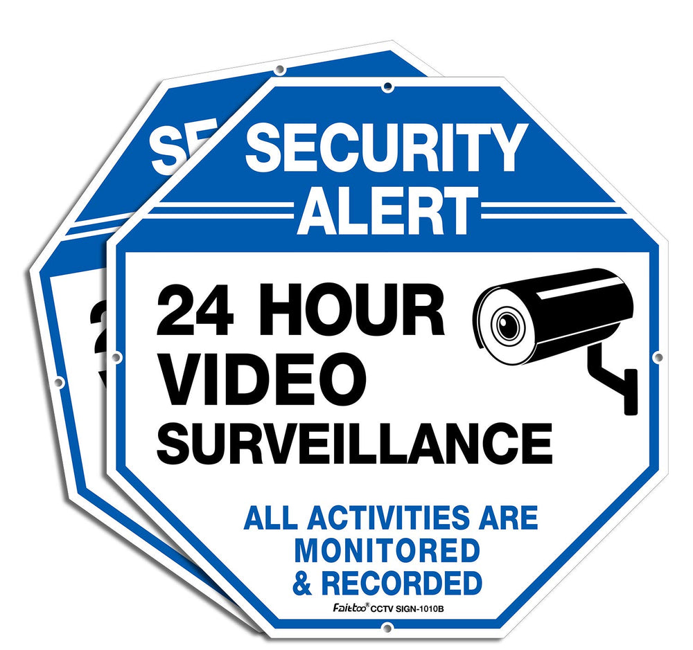Faittoo front-facing sign showing clear security warning for deterrence