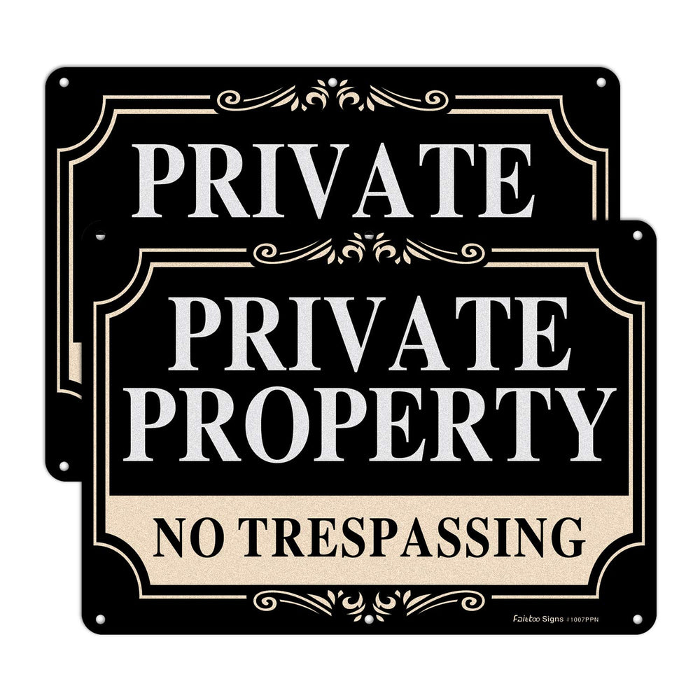 Faittoo front view of two signs showing clear private property message and elegant colors