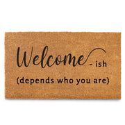 MAINEVENT front view of Welcome-ish mat showing humorous design and welcoming curb appeal