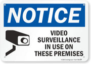 SmartSign front view of 7x10 surveillance sign showing clear message for security