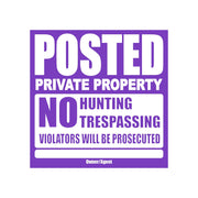 WristCo front view of purple 11x11 sign showing bold posted text for clear boundary marking